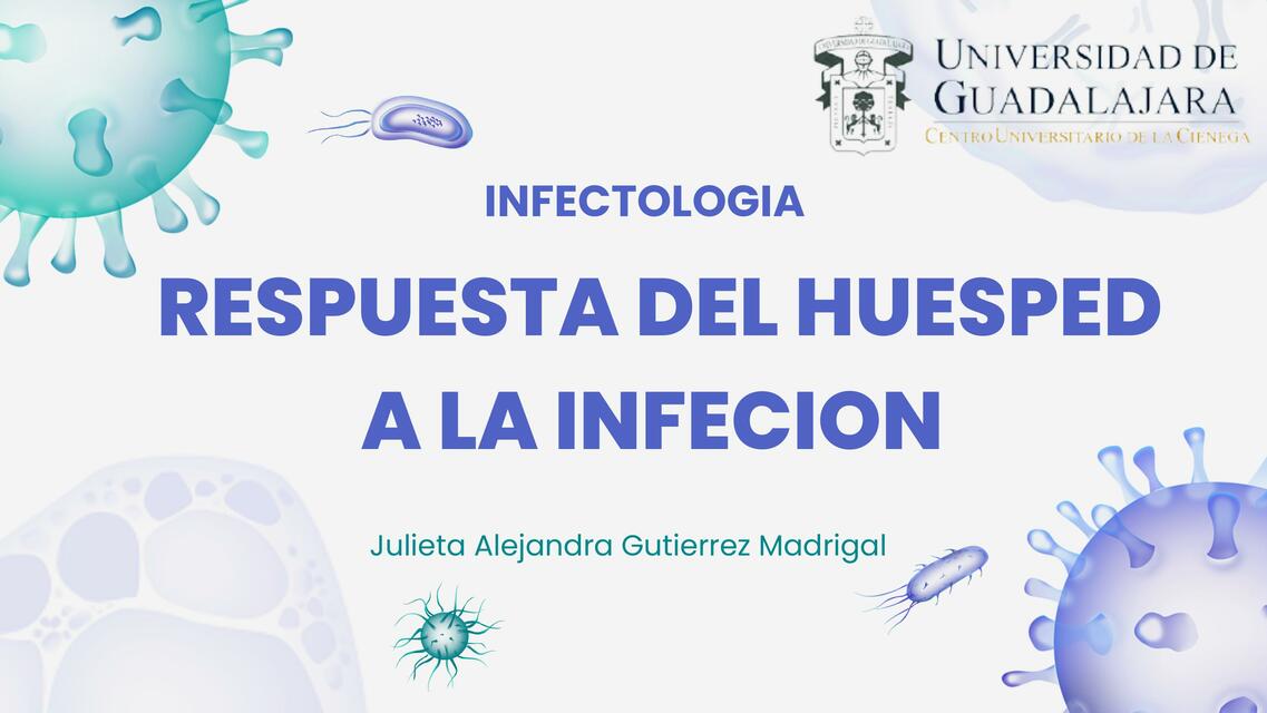 Infectologia respuesta del huesped a la infección 