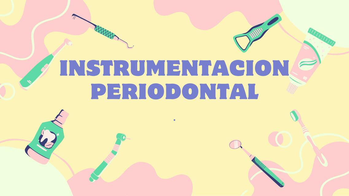 Instrumentación Periodontal