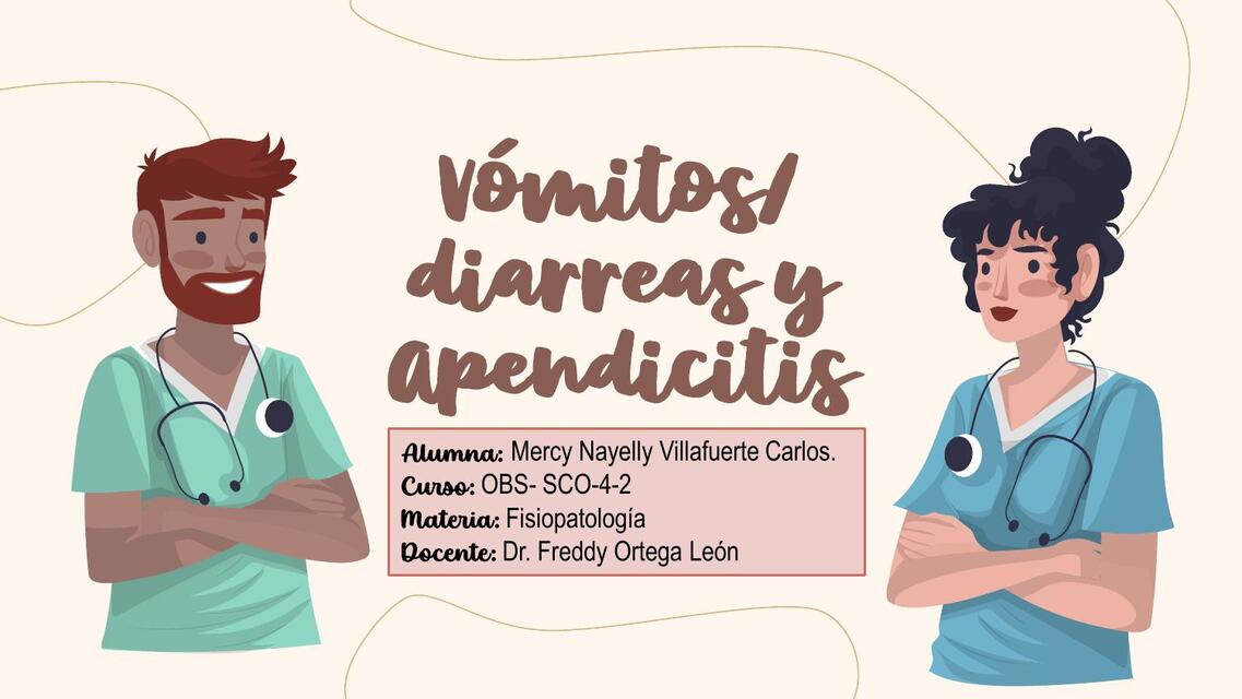 Vómitos , diarreas y Apendicitis  