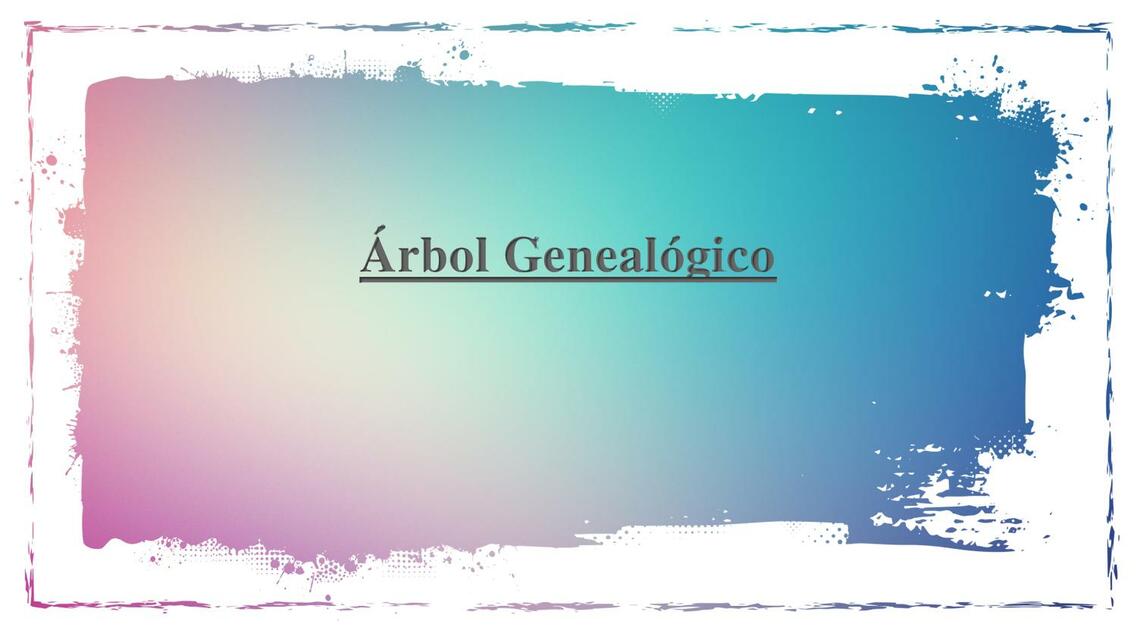 Arbol Genealogico