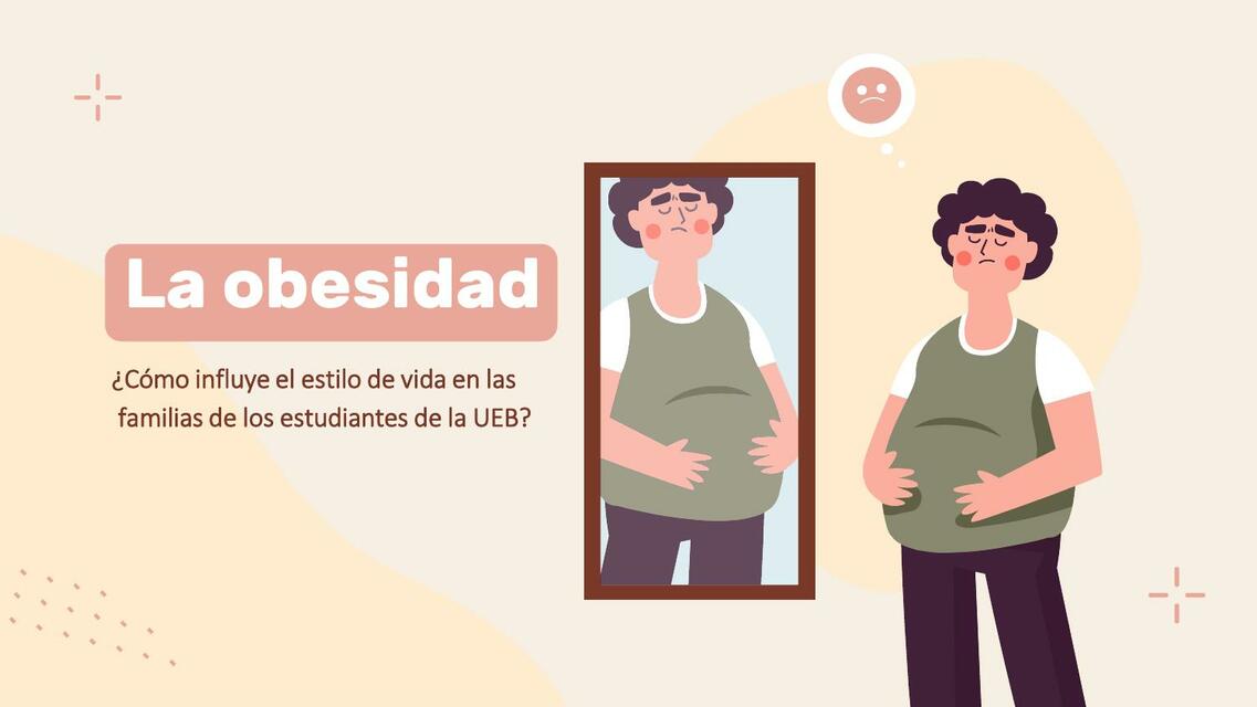 Estilo de vida y obesidad UEB - Santa Cruz, Bolivia