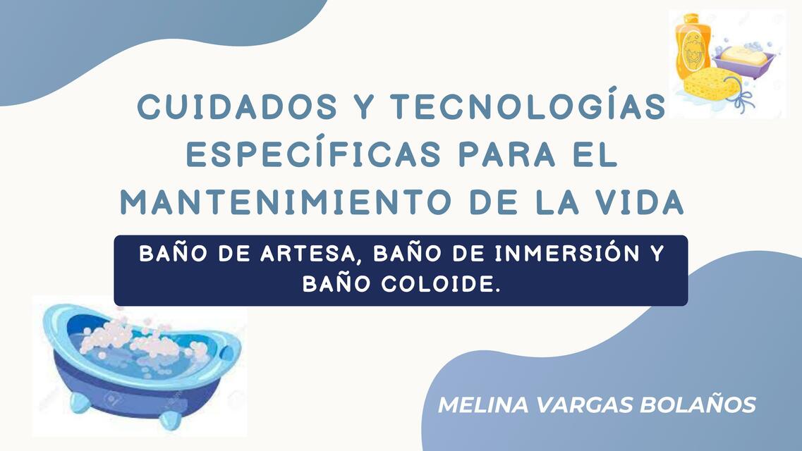 Baño de Artesa, Baño de Inmersión y Baño Coloide | Diana Karen García ...