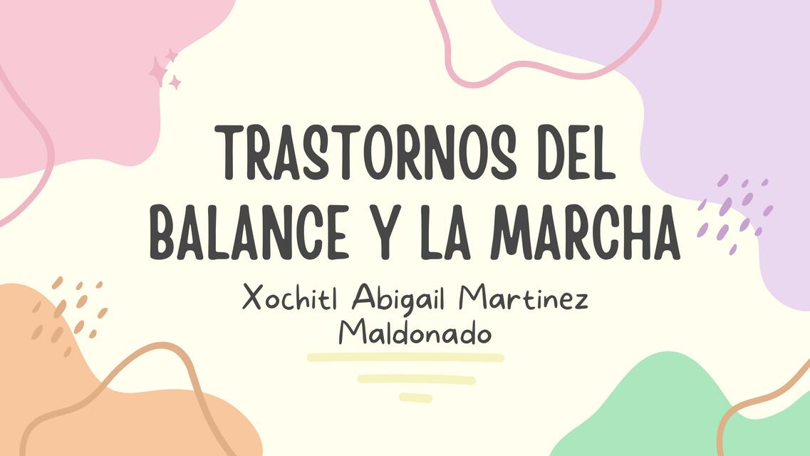 Trastornos del Balance y la Marcha 