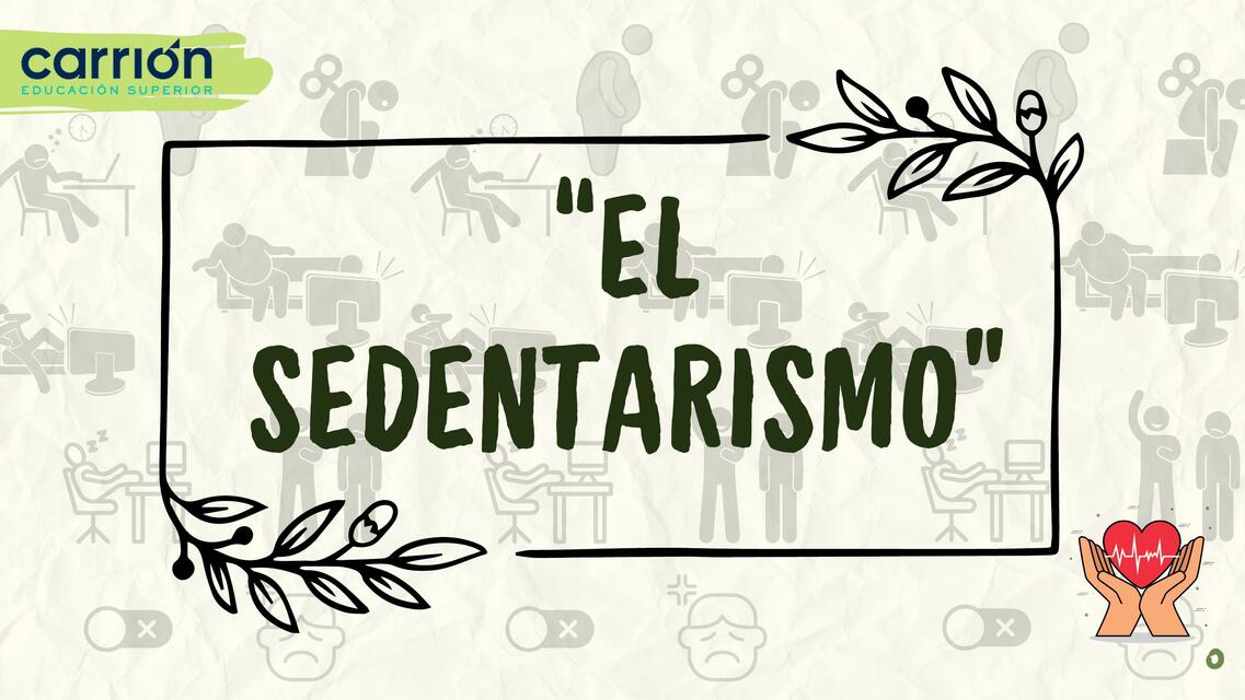 El sedentarismo