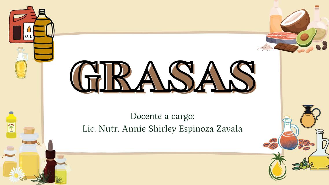 GRASAS , ACEITES Y OLEAGINOSAS