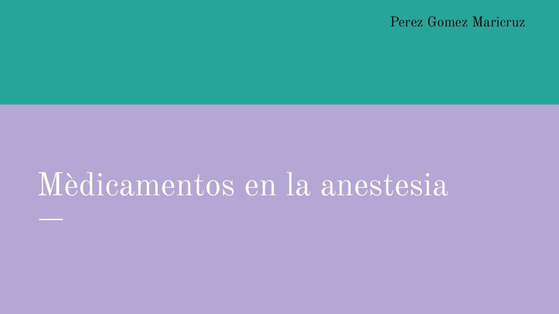 Medicamentos de anestesia  