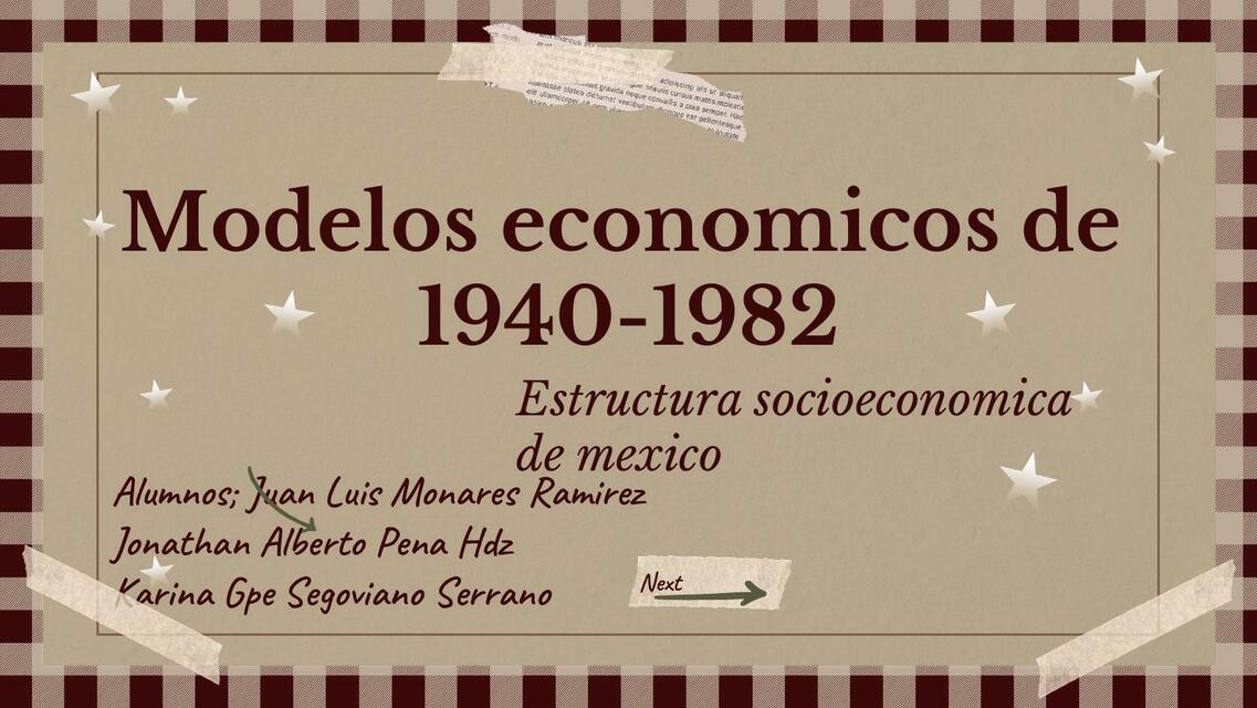 Modelos Económicos de 1940-1982 