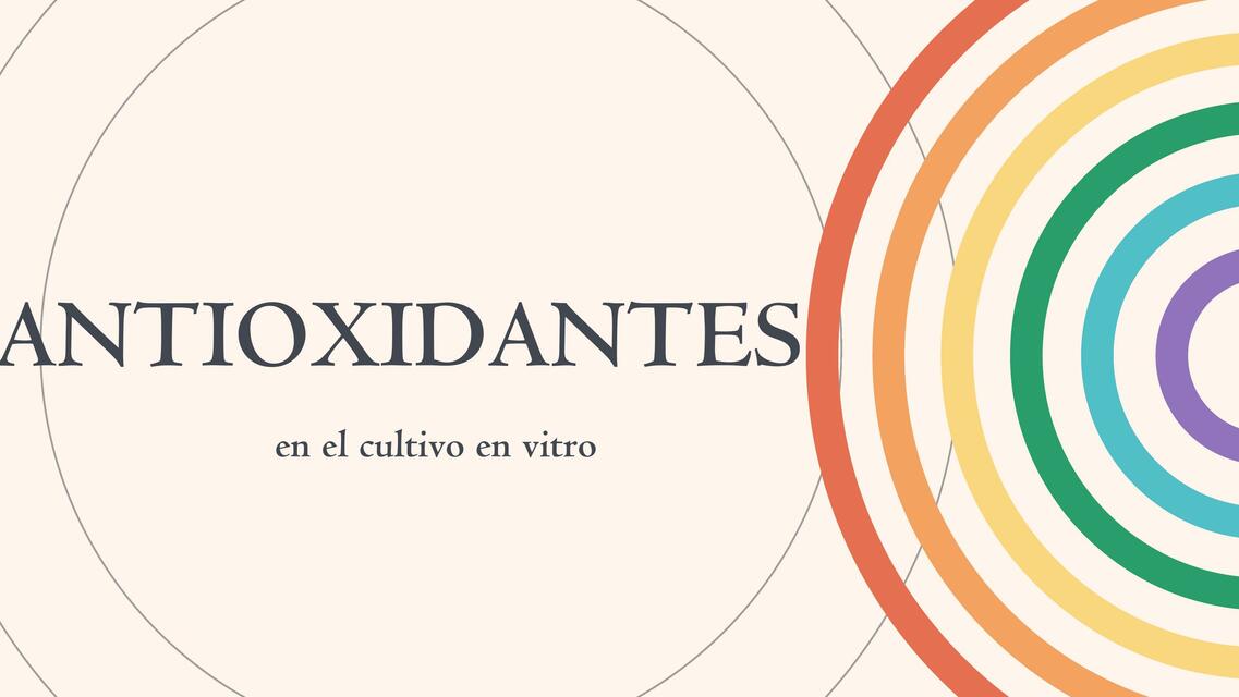 Antioxidantes e el cultivo en vitro 