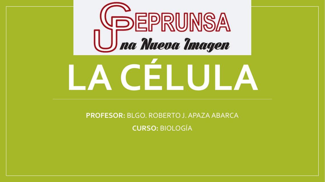 La célula