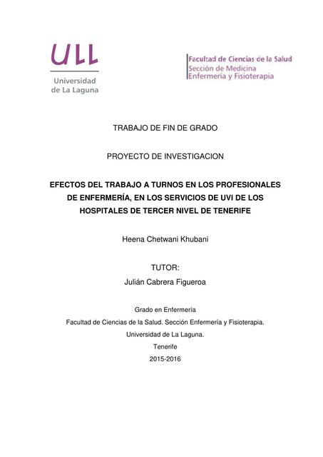 Efectos del trabajo a turnos en los profesionales en enfermeria en los servicios de uvi de los hospitales del tercer nivel de tenerife 