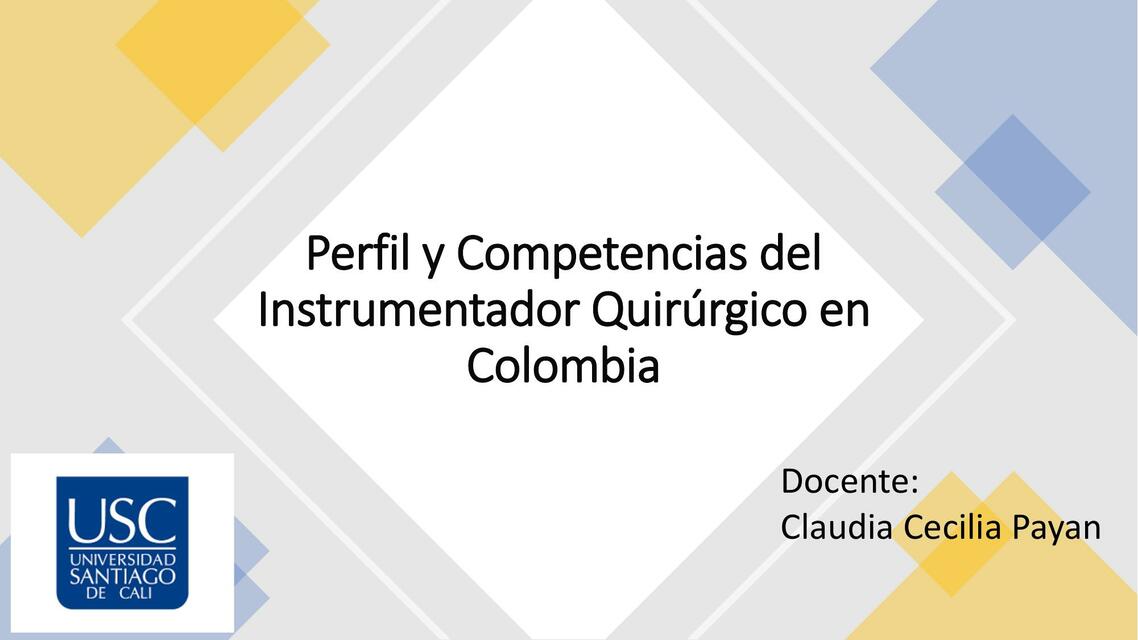 Perfil y Competencias del Instrumentador Quirúrgico en Colombia 