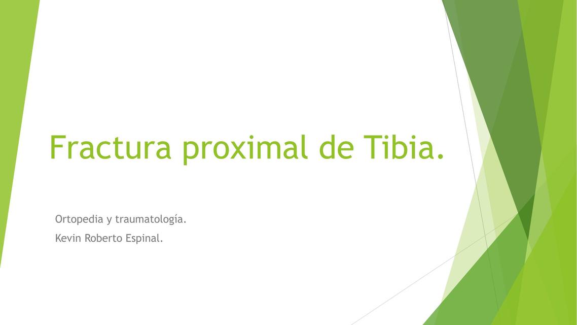 Fractura proximal de Tibia