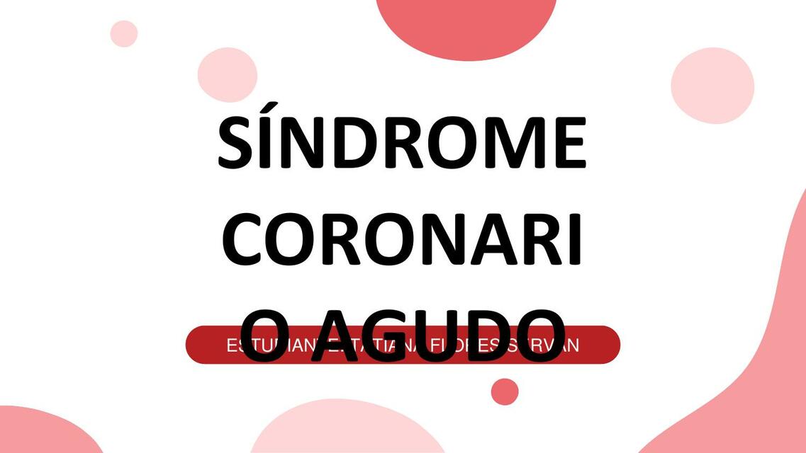 Síndrome Coronario Agudo 