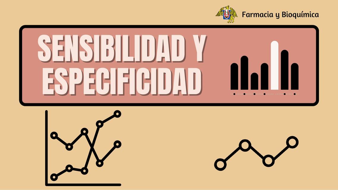 SENSIBILIDAD Y ESPECIFICIDAD