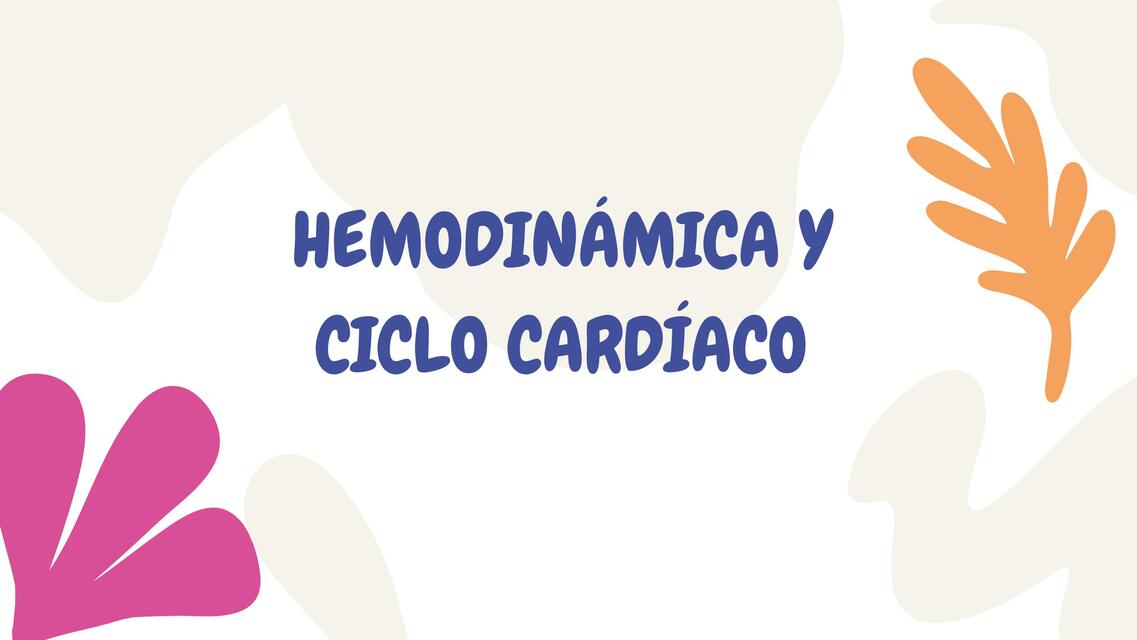 Hemodinámica y ciclo cardíaco