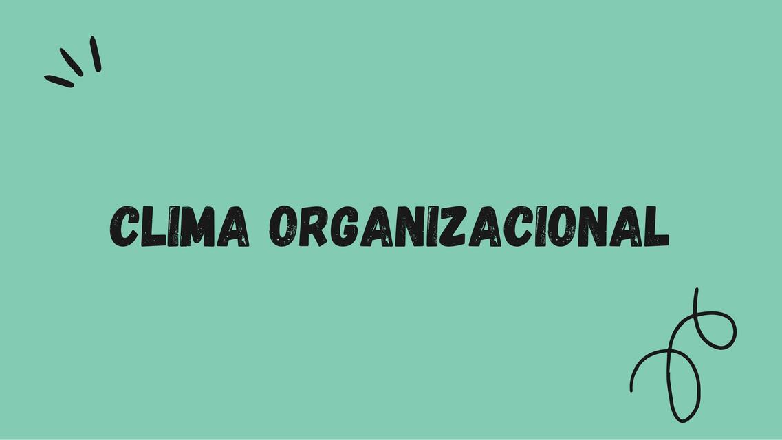 Clima organizacional  