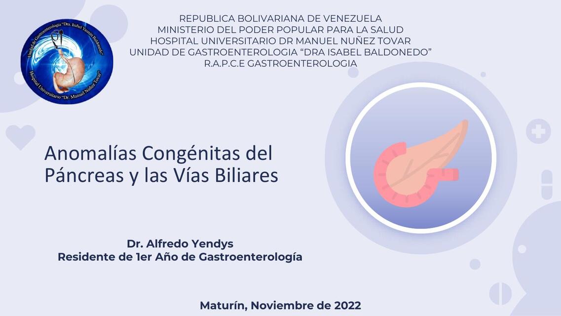 Anomalías Congénitas del Páncreas y las Vías Biliares