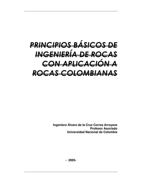 Principios básicos de ingeniería de rocas con aplicación a rocas colombianas