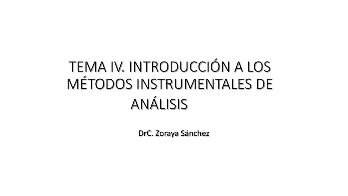 Tema IV Métodos instrumentales de análisis 