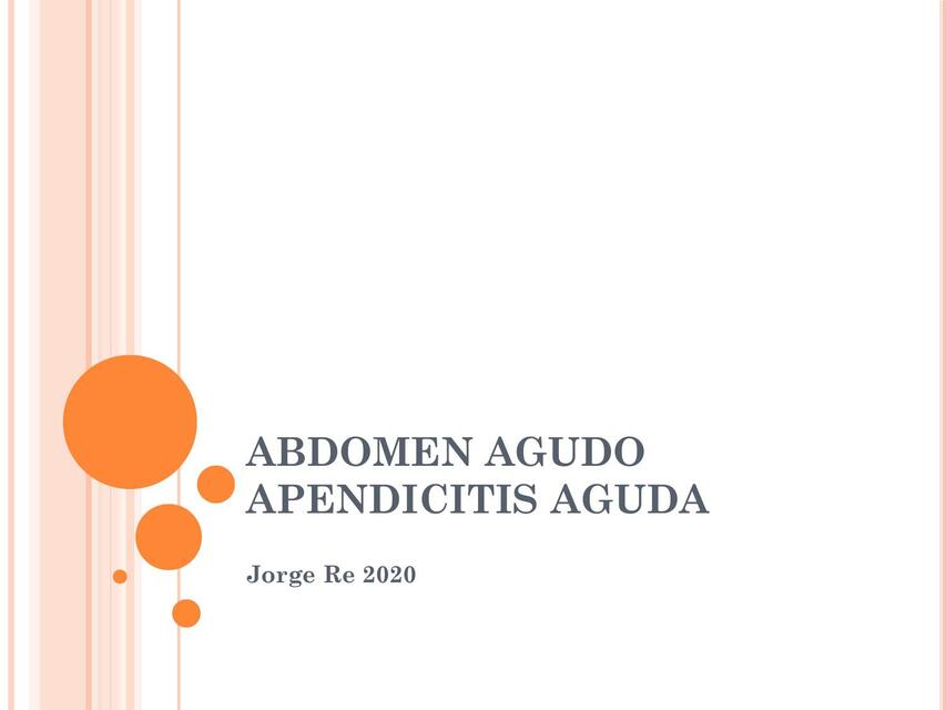 Abdomen Agudo- Apendicitis Aguda 