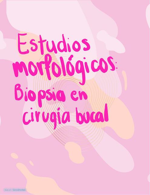 Estudios morfológicos biopsia en cirugía bucal 