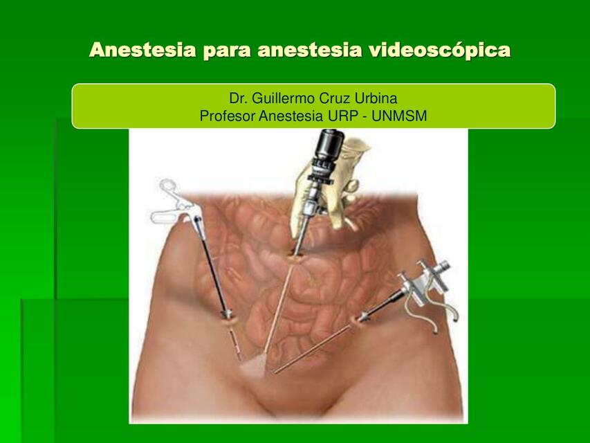 Anestesia para Anestesia Videoscópica 