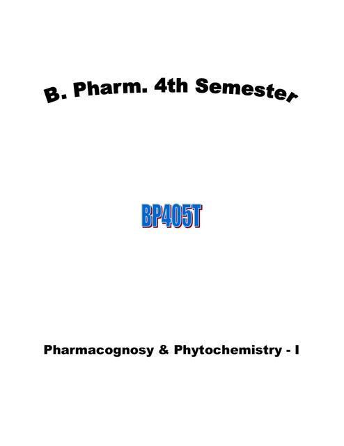 Pharmacognosy & Phytochemistry I