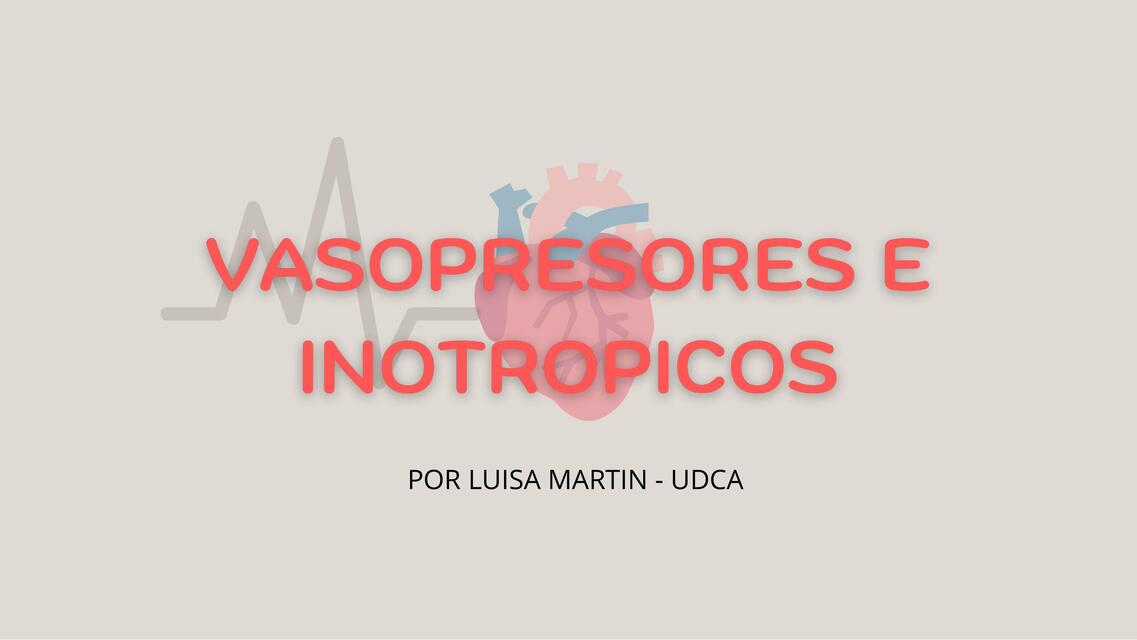 Vasopresores e Inotropicos