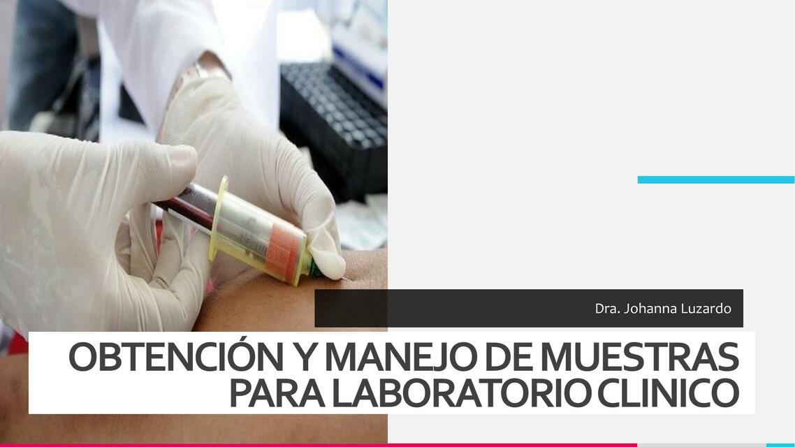 Obtención y manejo de muestras para laboratorio clínico 