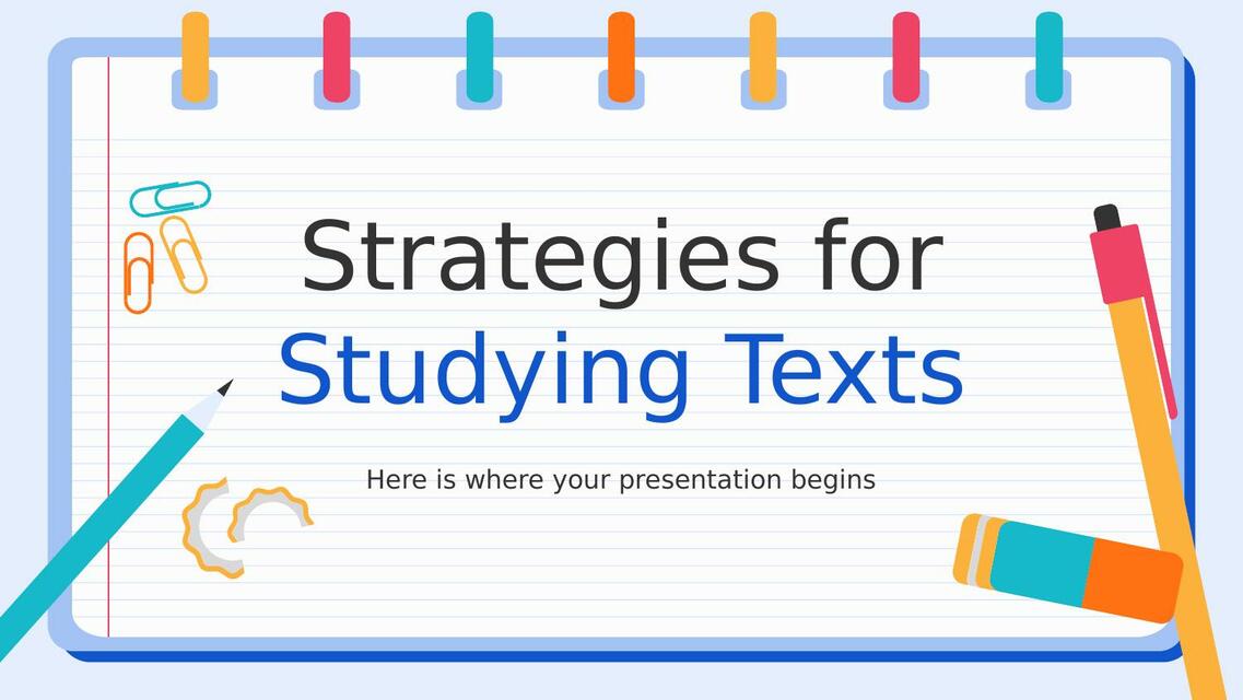 Strategies for Studying Texts by Slidesgo