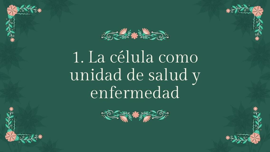 La célula como unidad de salud y enfermedad | Juan Tovar Torres | uDocz