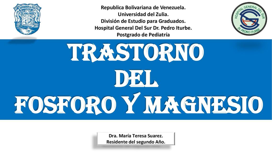 Trastorno de Fosforo y Magnesio