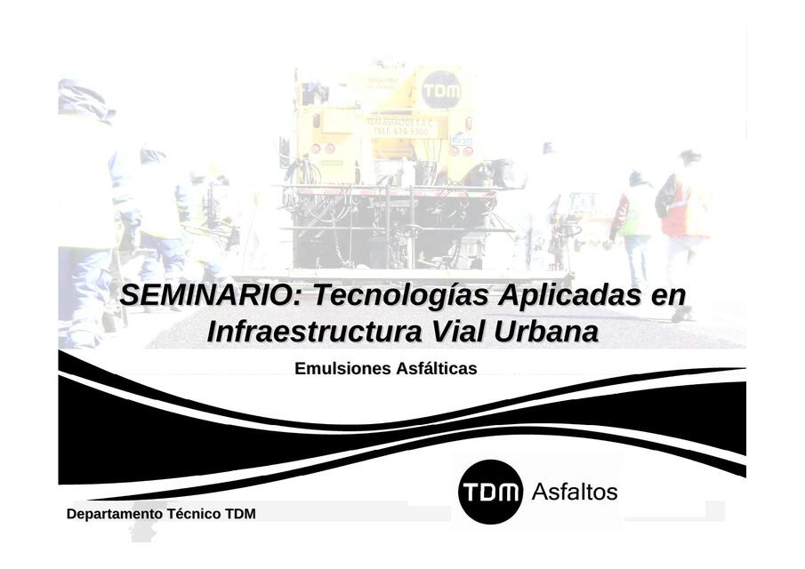 Tecnologías Aplicadas en  as Aplicadas en Infraestructura Vial Urbana 