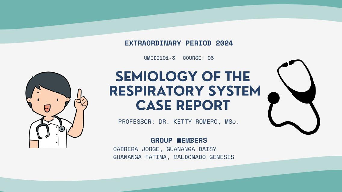 Case report semiology of the respiratory system