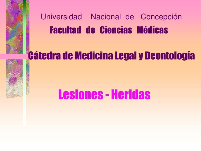 Medicina Legal clase VI Lesiones heridas