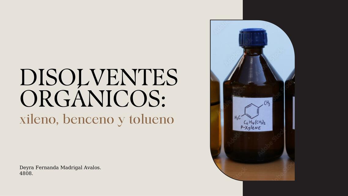 Disolventes Orgánicos: Xileno, Benceno y Tolueno 