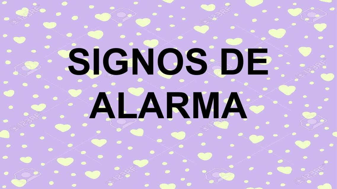 Signos de alarma 