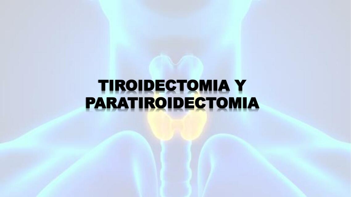 tiroidectomia paratiroidectomia