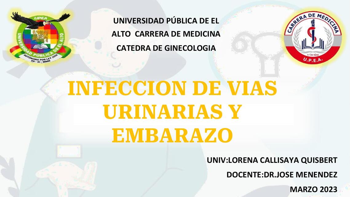 Infección de Vías Urinarias y Embarazo 