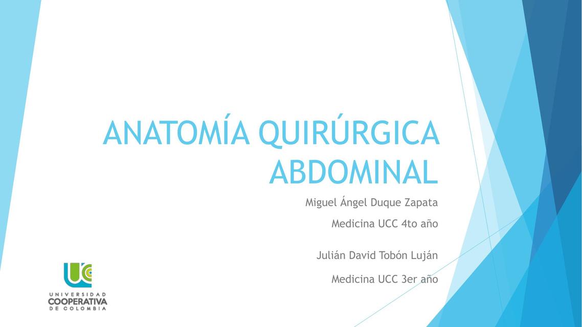 ANATOMÍA QUIRÚRGICA ABDOMINAL - SEMANA MÉDICA INTERNACIONAL