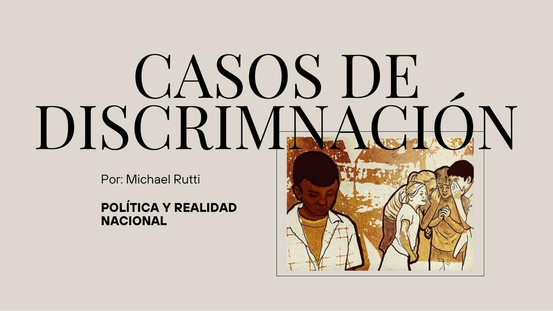 Casos de discriminacion | Michael Rutti | uDocz