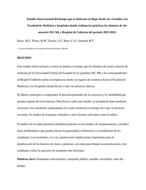 Estudio Observacional del Tiempo que se Demoran en Llegar desde sus Viviendas a la Facultad de Medicina y Hospitales donde Realizan las Prácticas los Alumnos 