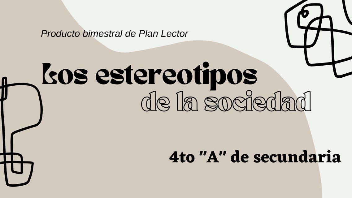 Los Estereotipos de la Sociedad 