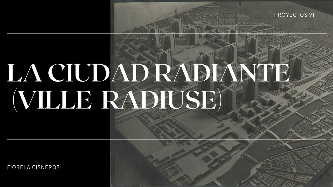 La Ciudad Radiante 