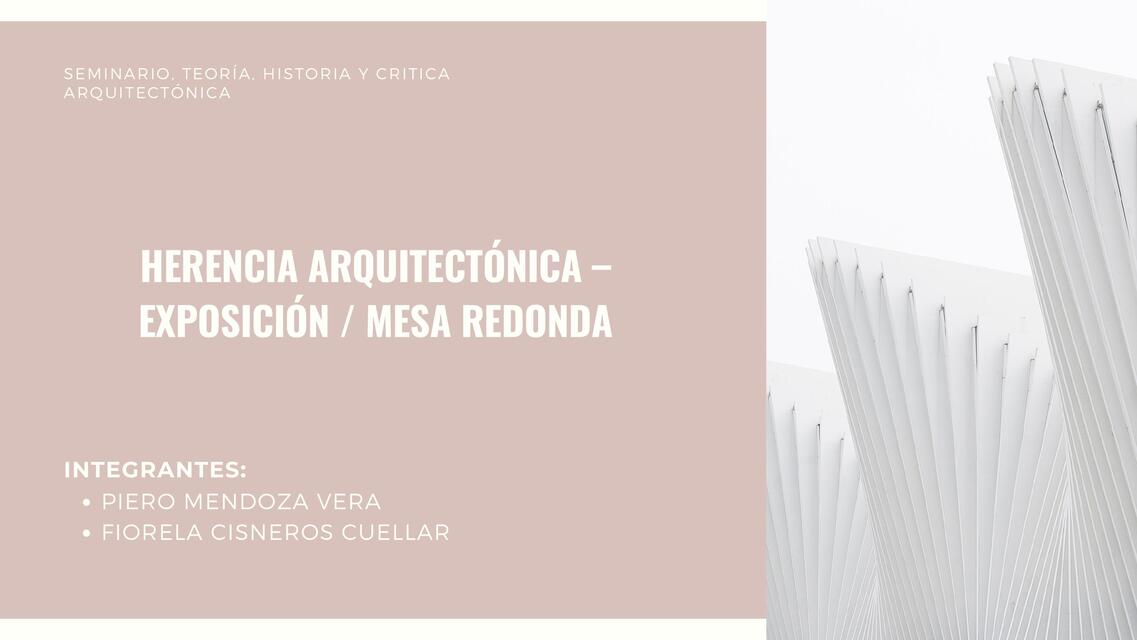 Herencia arquitectónica- exposición / mesa redonda 