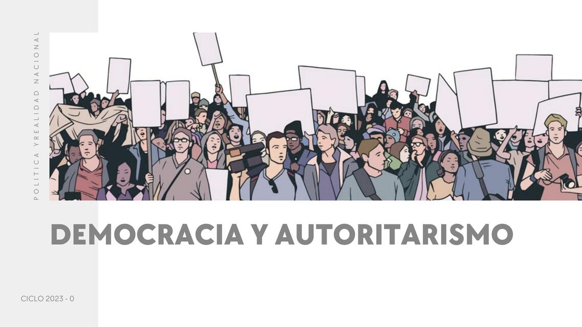 Democracia y Autoritarismo 