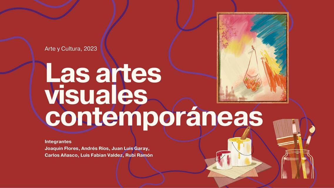 Las artes visuales contemporáneas