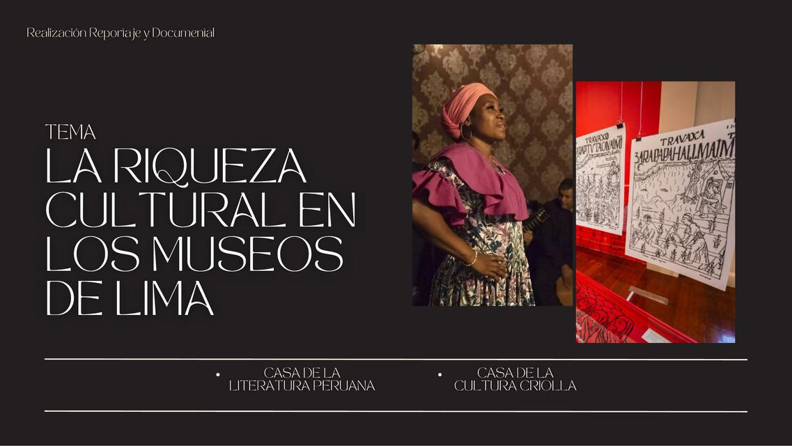 La Riqueza Cultural en los Museos de Lima 