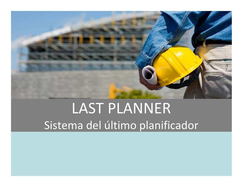 Orígenes de Last Planner 