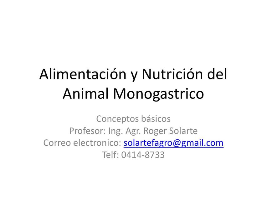 Alimentación y Nutrición del Animal Monogástrico 